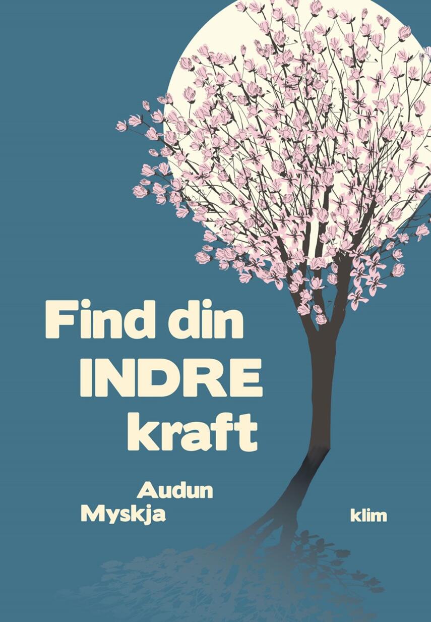 Audun Myskja: Find din indre kraft