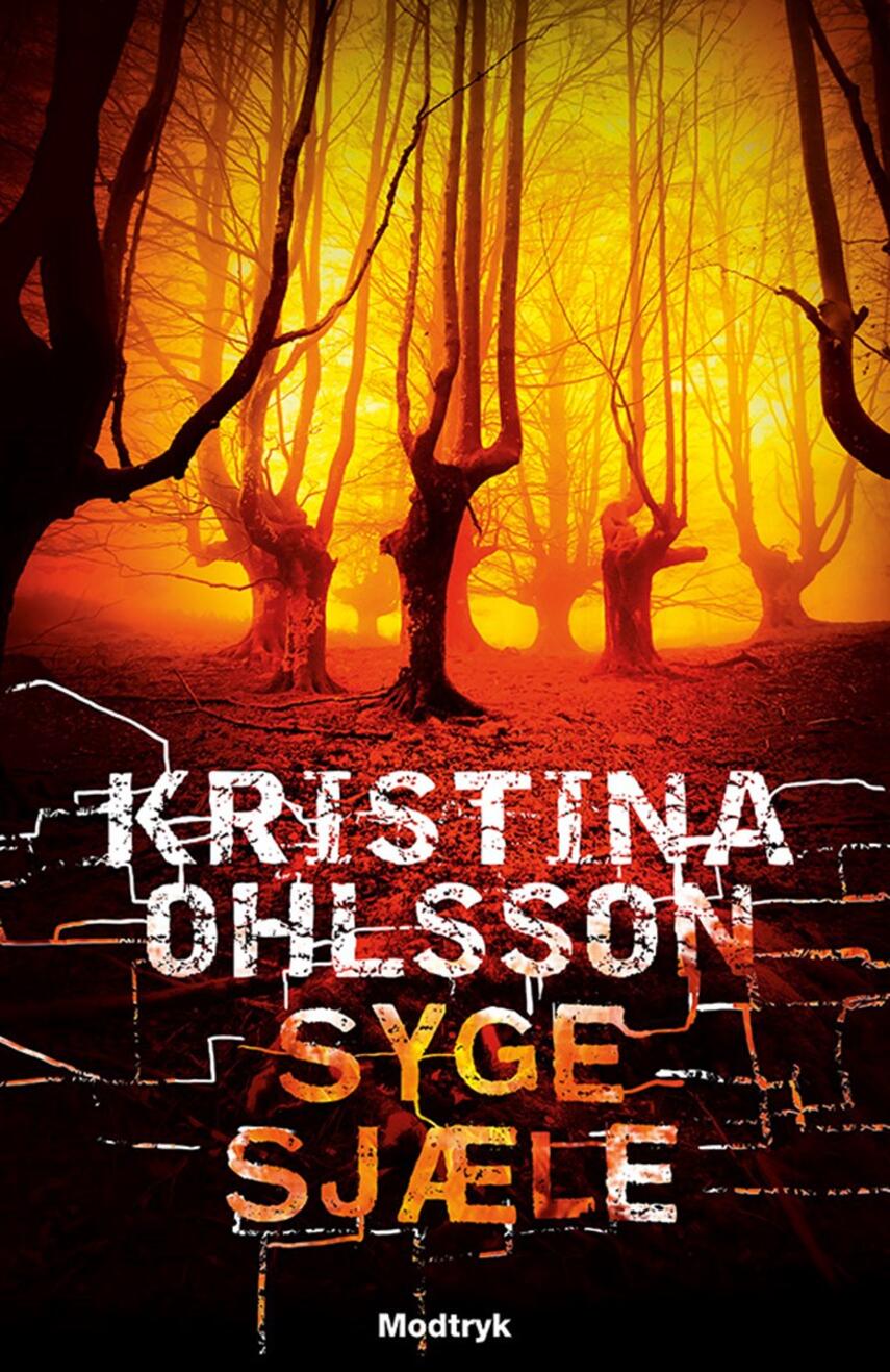 Kristina Ohlsson: Syge sjæle