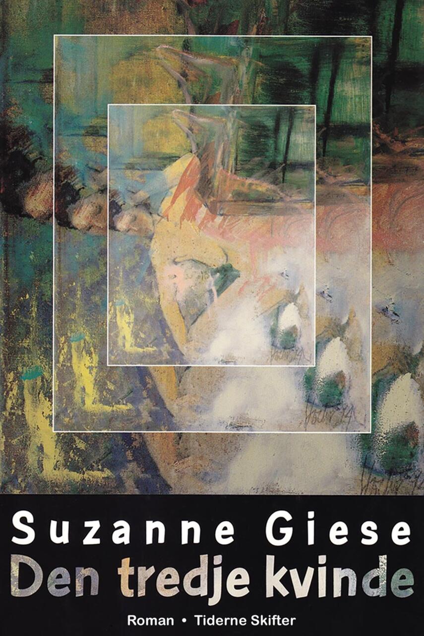 Suzanne Giese: Den tredje kvinde : roman