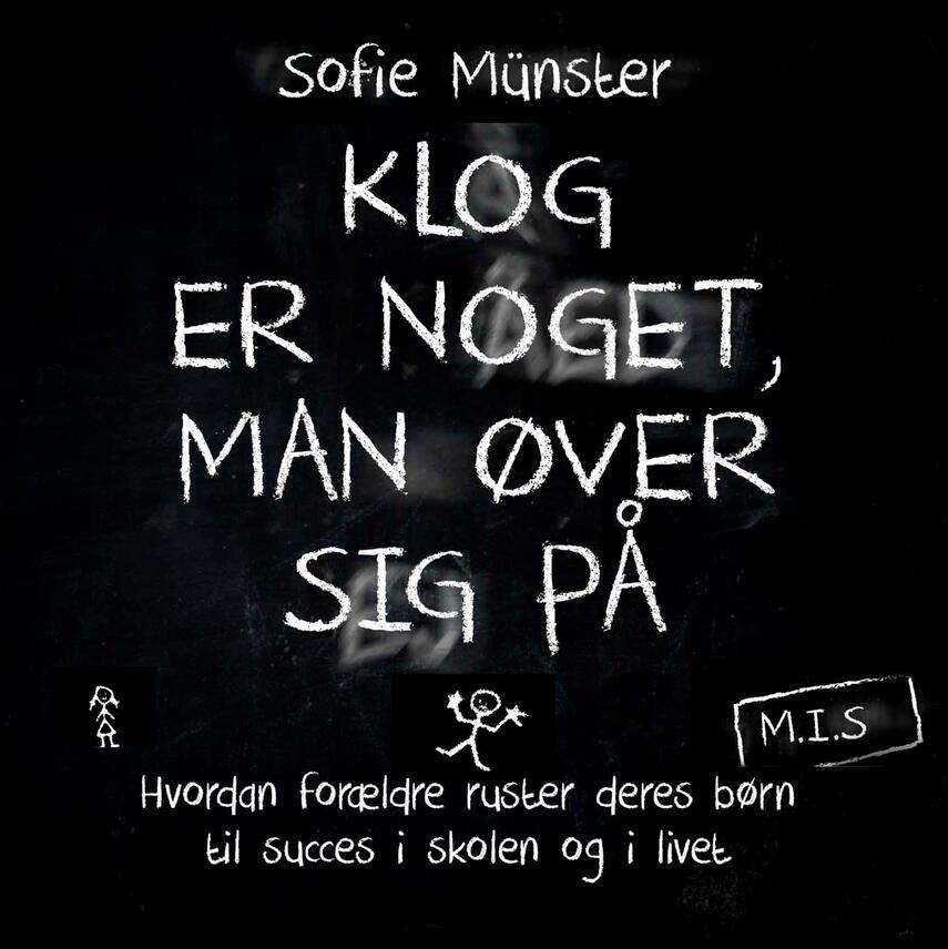 Sofie Münster: Klog er noget, man øver sig på