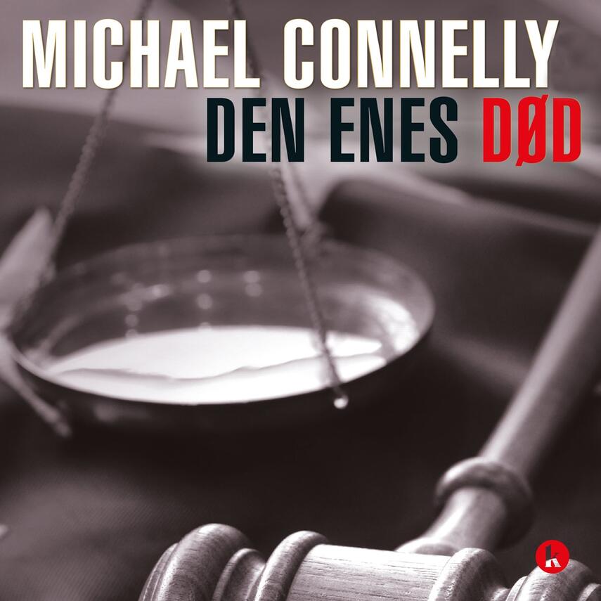 Michael Connelly: Den enes død