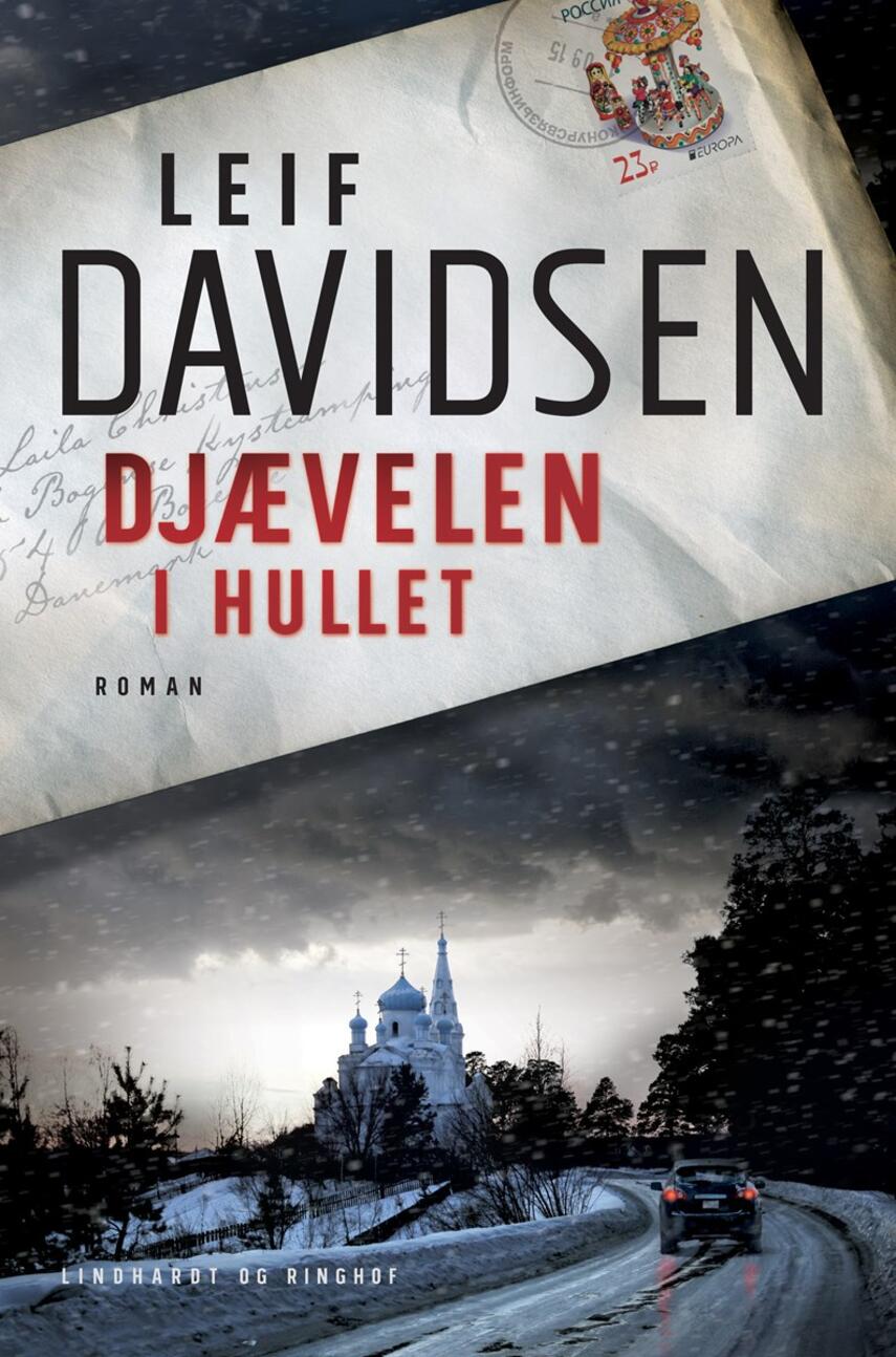 Leif Davidsen: Djævelen i hullet : roman