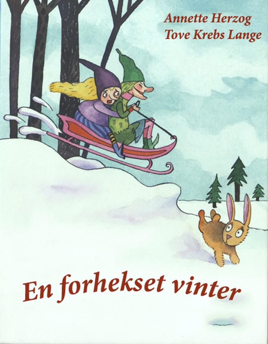 Annette Herzog: En forhekset vinter