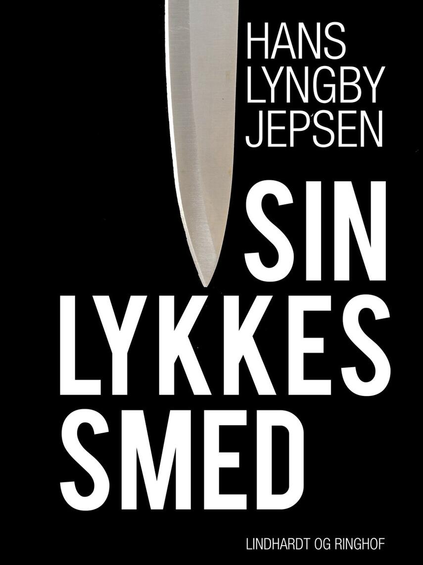 Hans Lyngby Jepsen: Sin lykkes smed