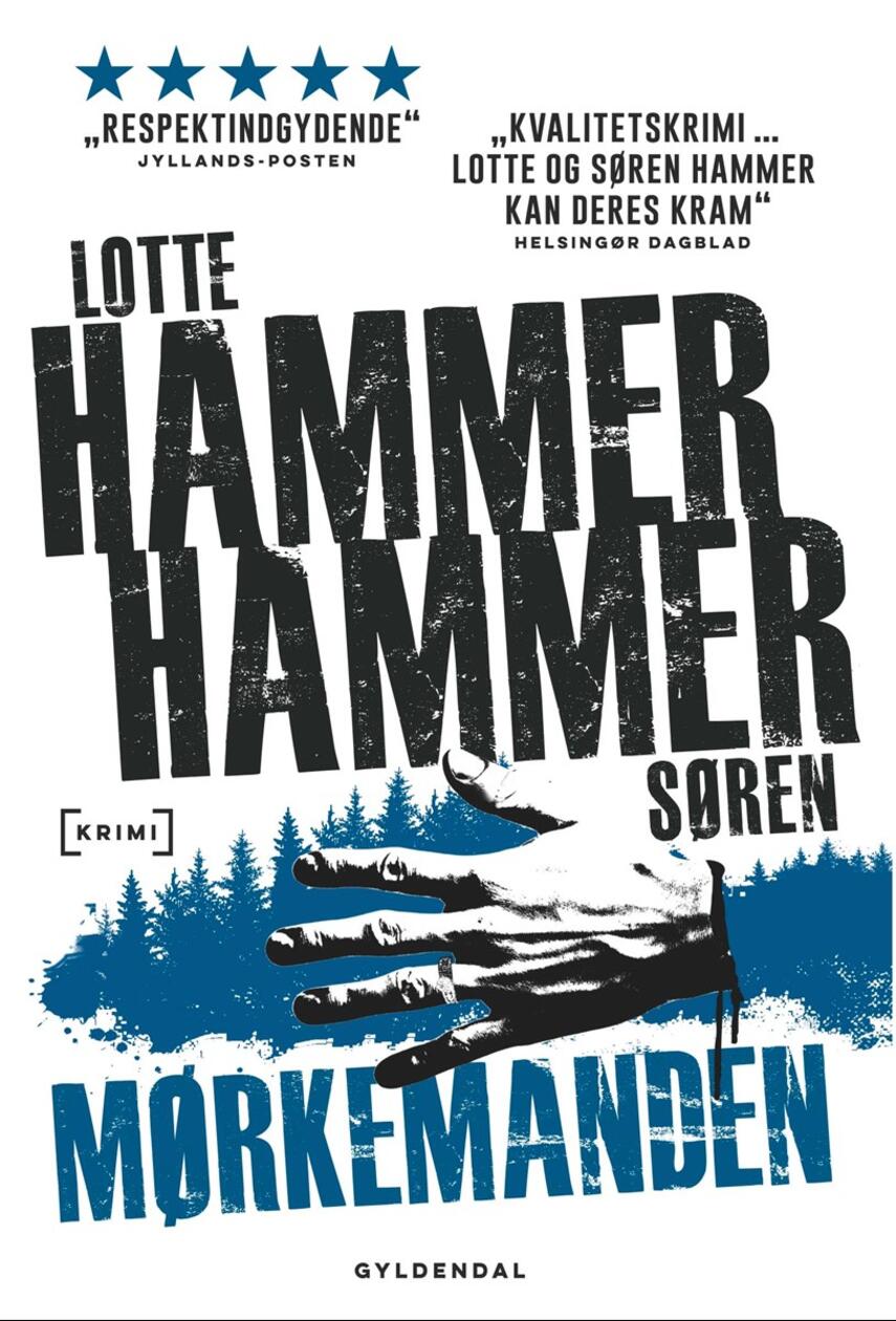 Lotte Hammer, Søren Hammer: Mørkemanden : krimi