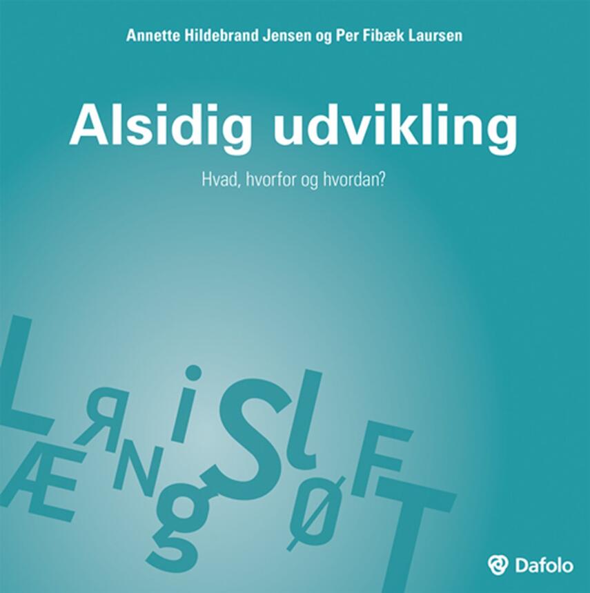 Annette Hildebrand Jensen, Per Fibæk Laursen: Alsidig udvikling : hvad, hvorfor og hvordan?