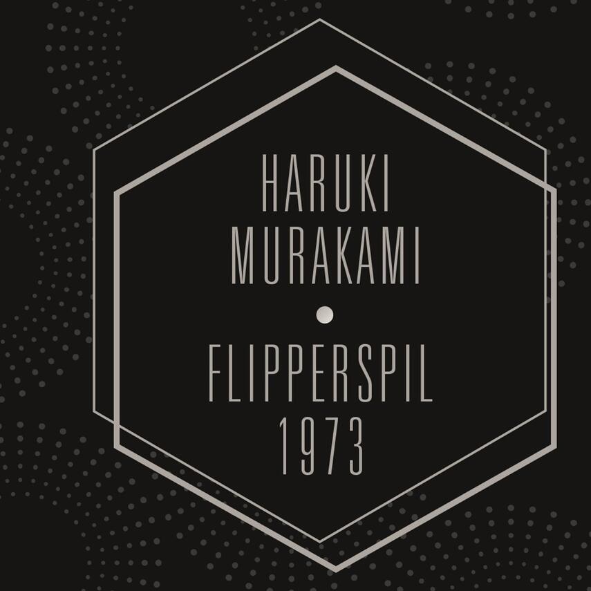 Haruki Murakami: Flipperspil 1973