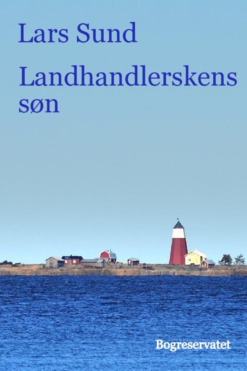 Lars Sund: Landhandlerskens søn