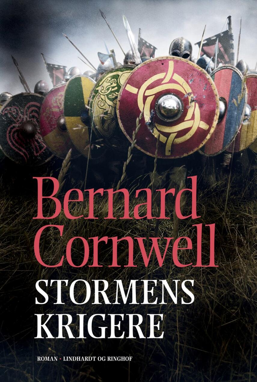 Bernard Cornwell: Stormens krigere : roman