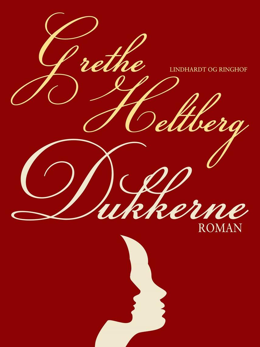 Grethe Heltberg: Dukkerne : roman