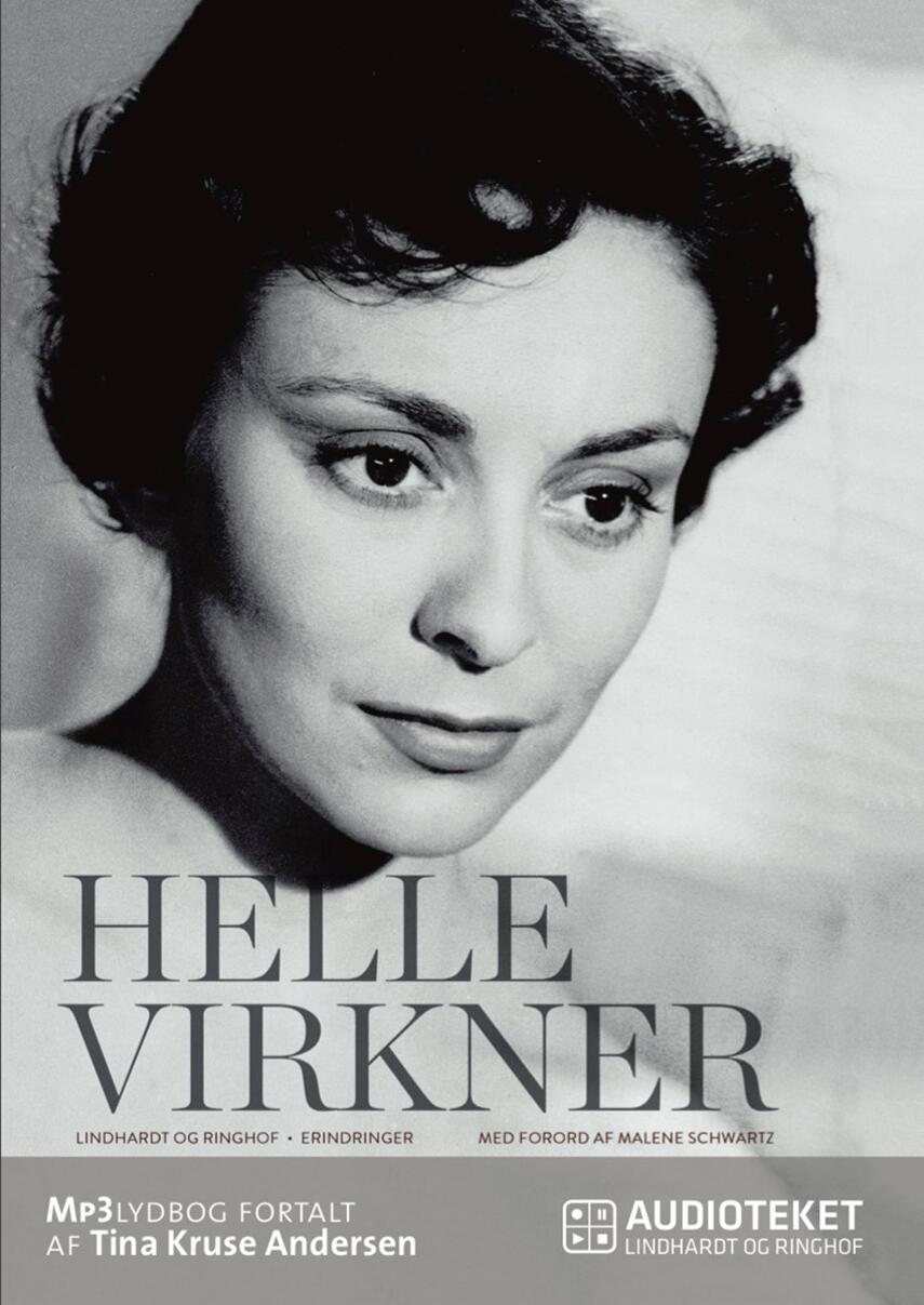 Helle Virkner: Helle Virkner - et liv