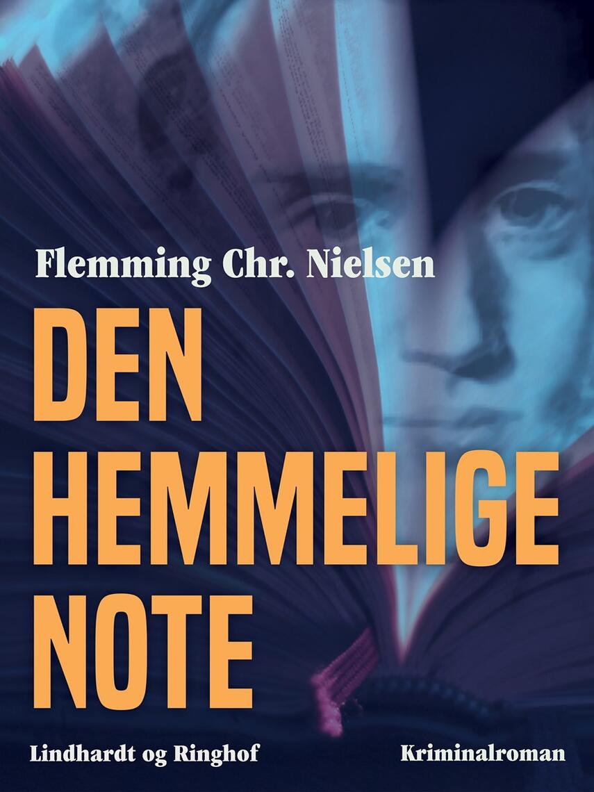 Flemming Chr. Nielsen (f. 1943): Den hemmelige note : kriminalroman