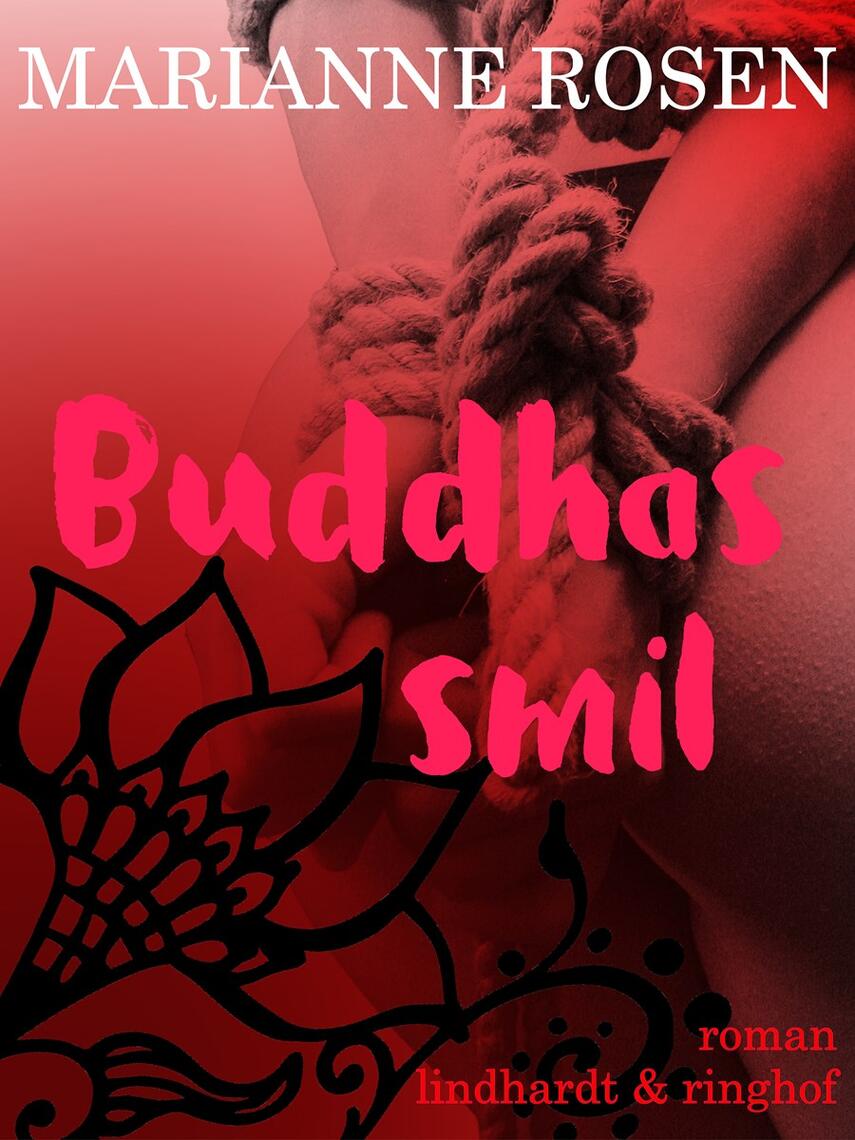 Marianne Rosen: Buddhas smil : roman