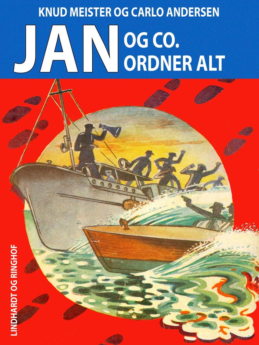 Knud Meister, Carlo Andersen (f. 1904): Jan og co. ordner alt