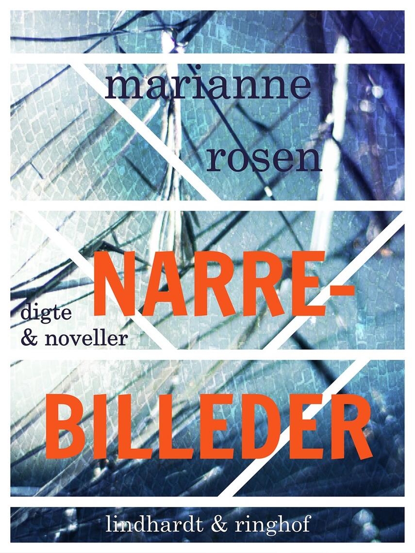 Marianne Rosen: Narrebilleder : digte & noveller