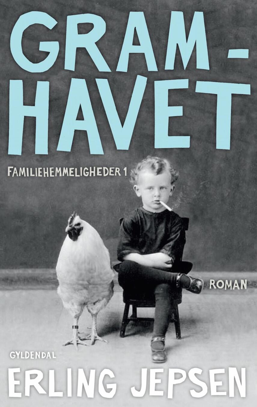 Erling Jepsen (f. 1956): Gramhavet : roman