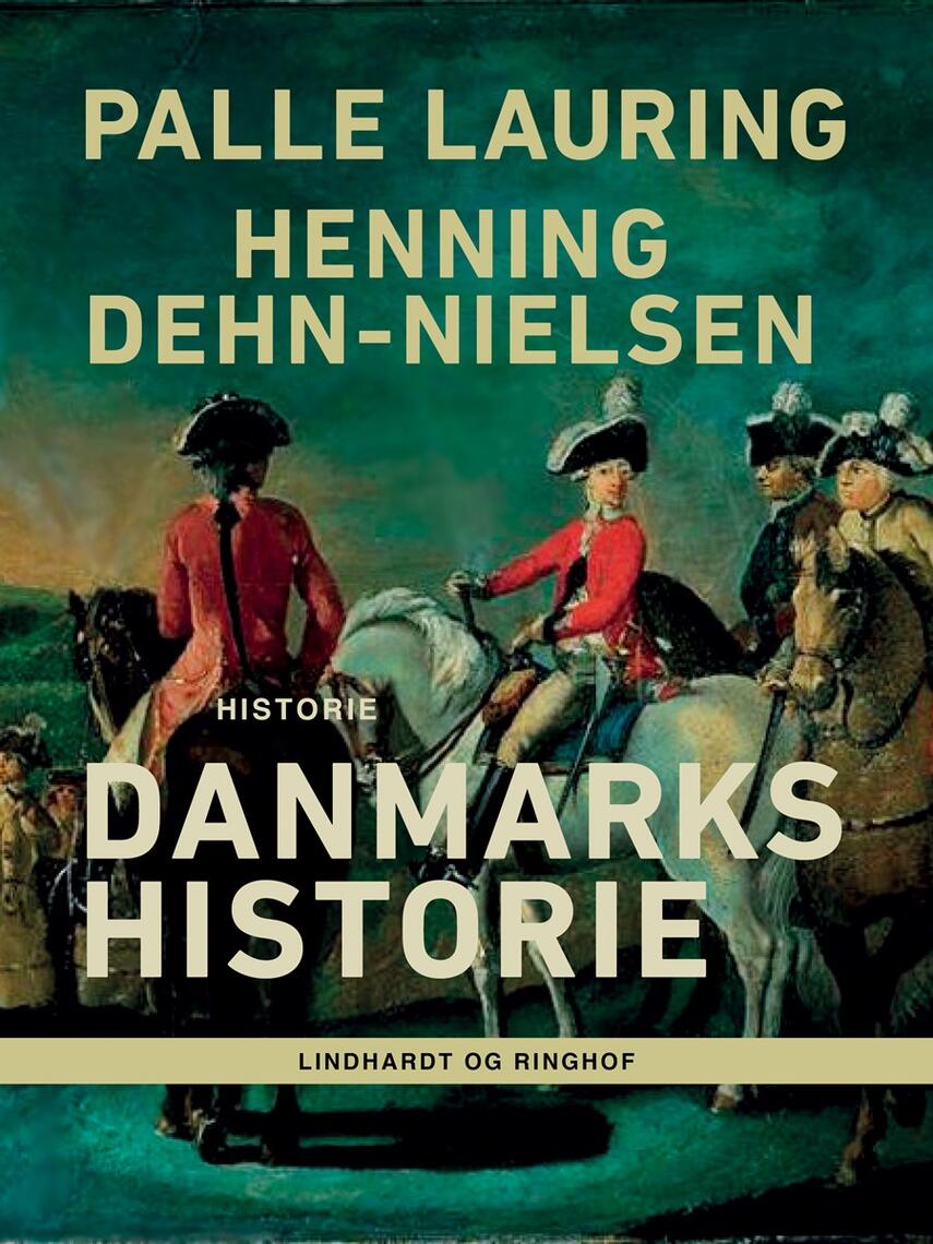 Palle Lauring, Henning Dehn-Nielsen: Danmarks historie