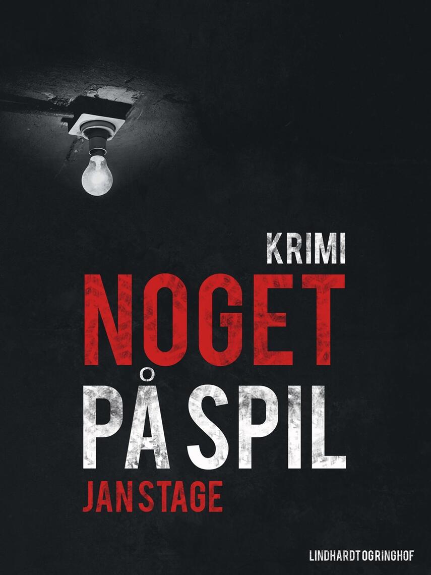 Jan Stage (f. 1937): Noget på spil : krimi