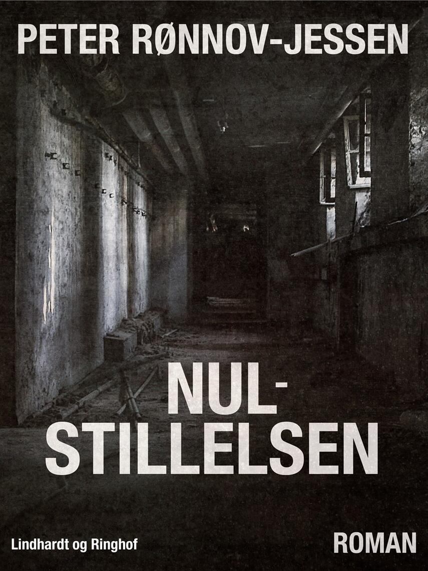 Peter Rønnov-Jessen: Nulstillelsen : roman