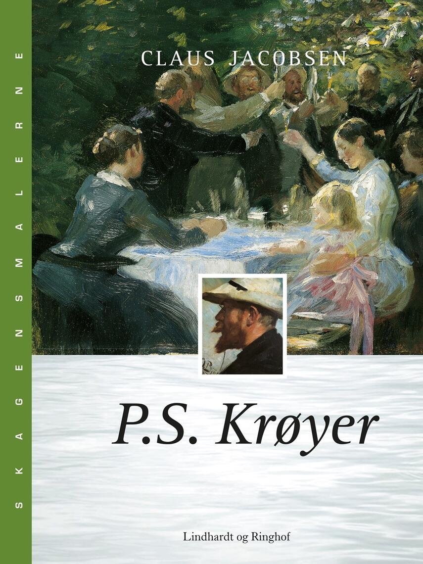 Claus Jacobsen (f. 1940): P.S. Krøyer