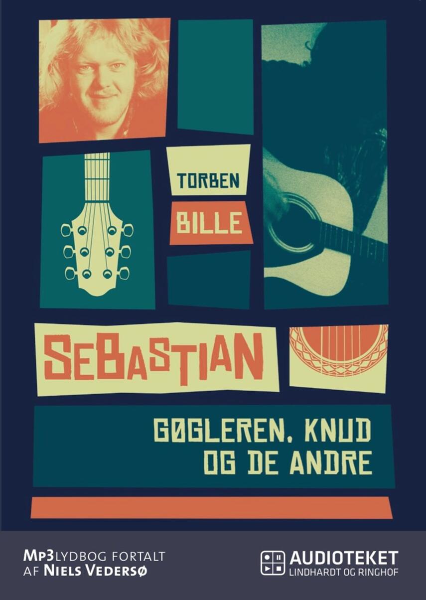 Torben Bille: Sebastian : gøgleren, Knud og de andre