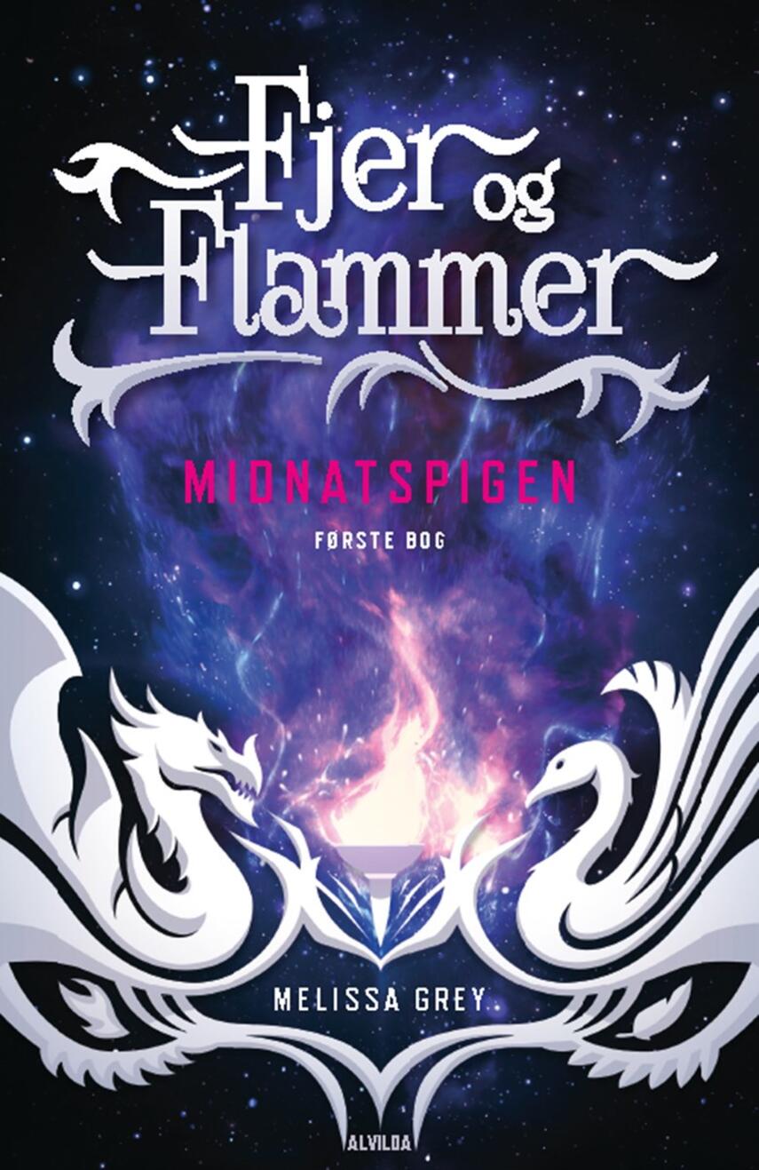 Melissa Grey: Fjer og flammer - midnatspigen
