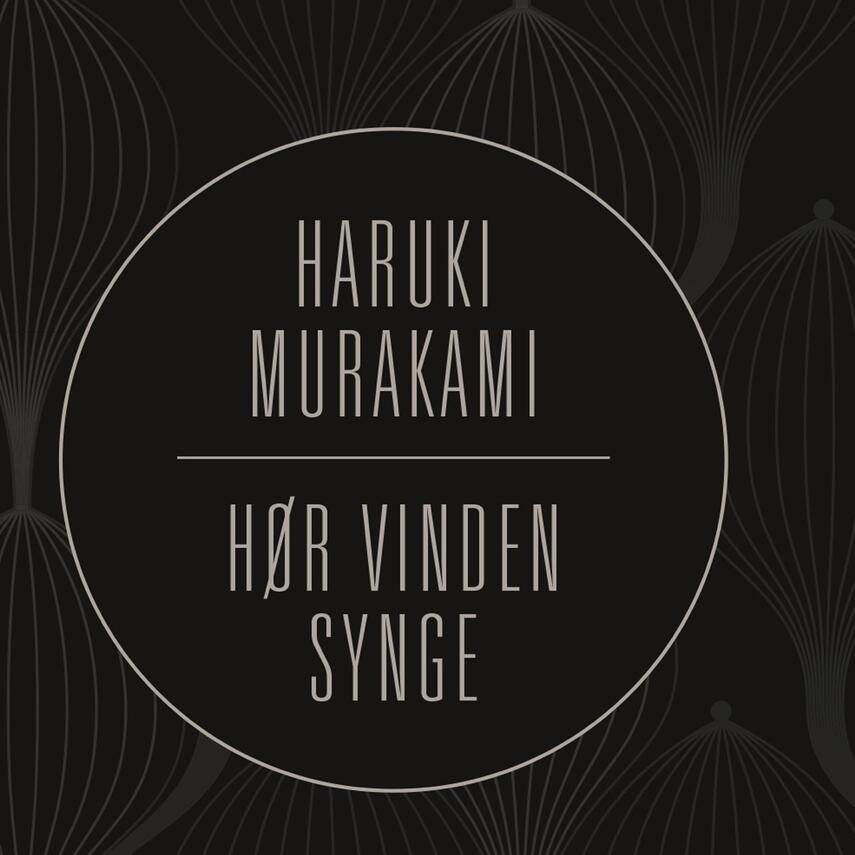Haruki Murakami: Hør vinden synge