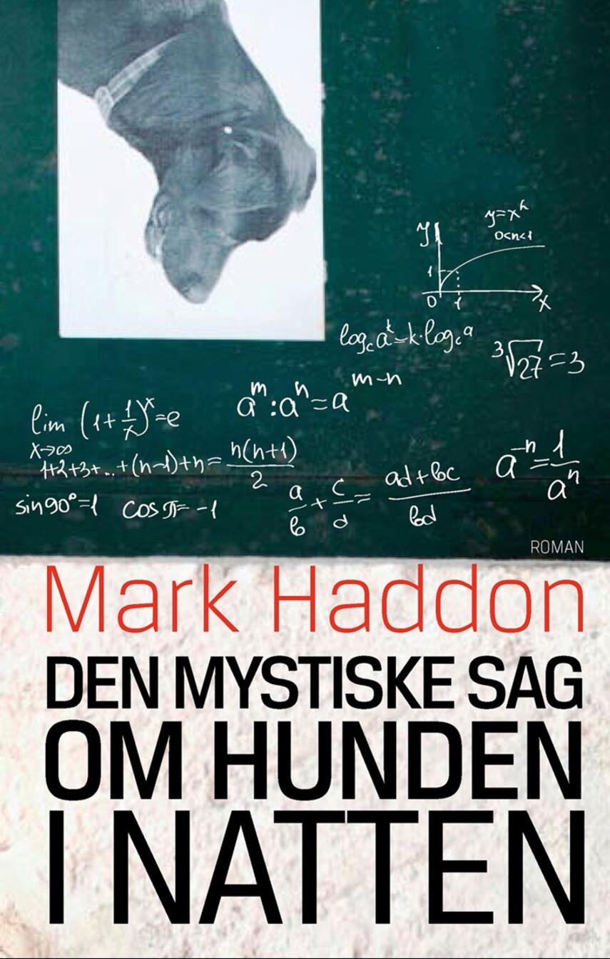 Mark Haddon: Den mystiske sag om hunden i natten : roman