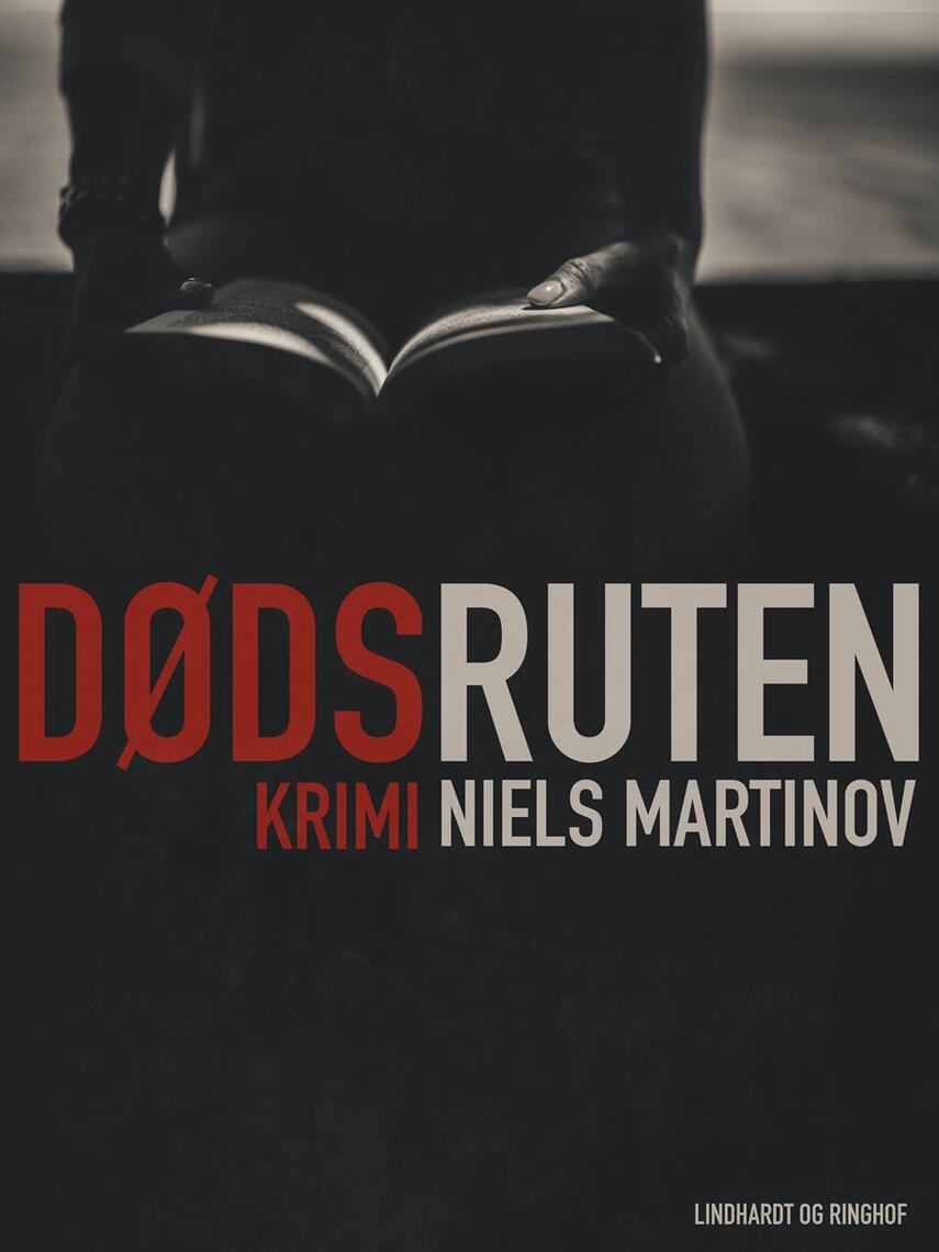 Niels Martinov: Dødsruten : krimi
