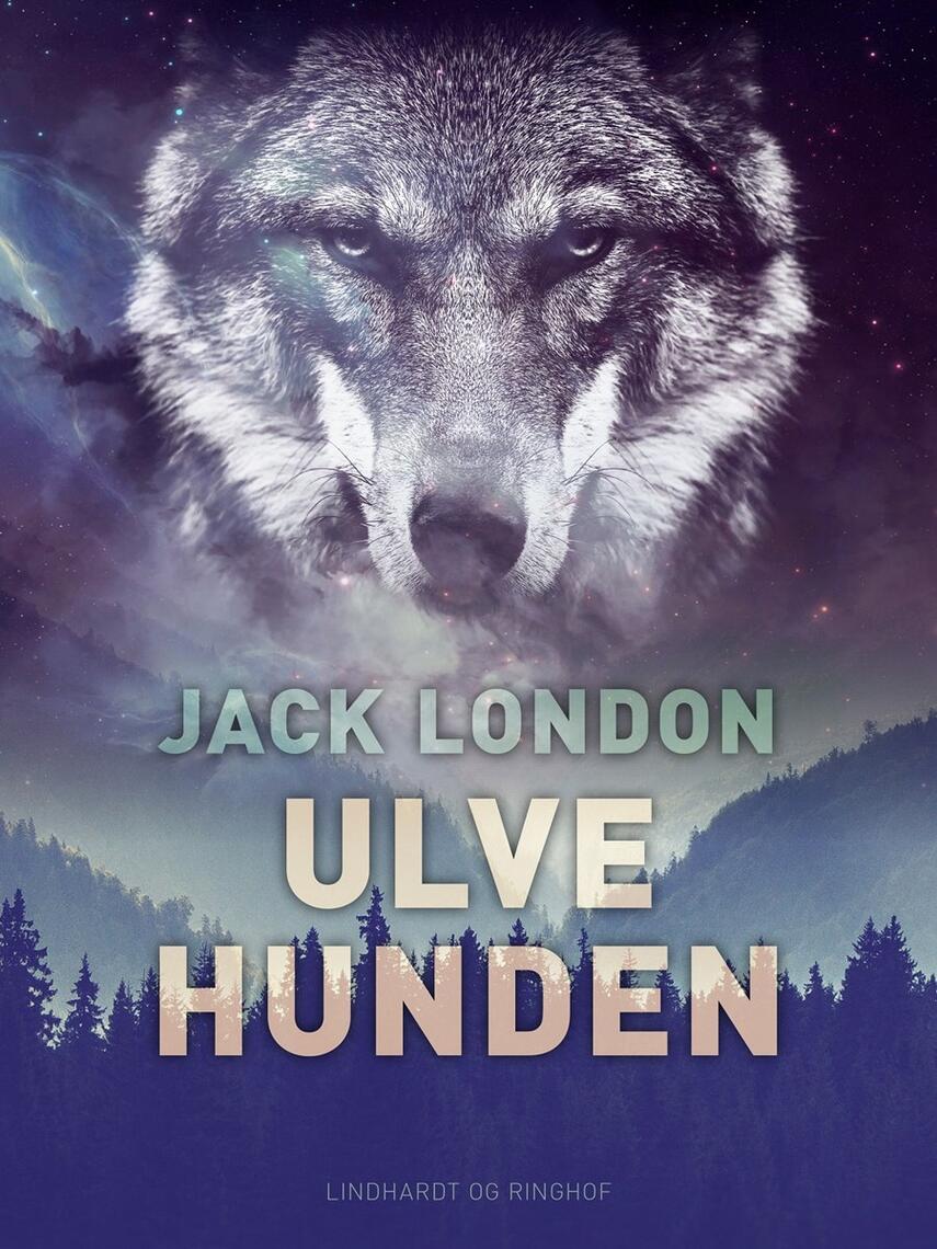 Jack London: Ulvehunden