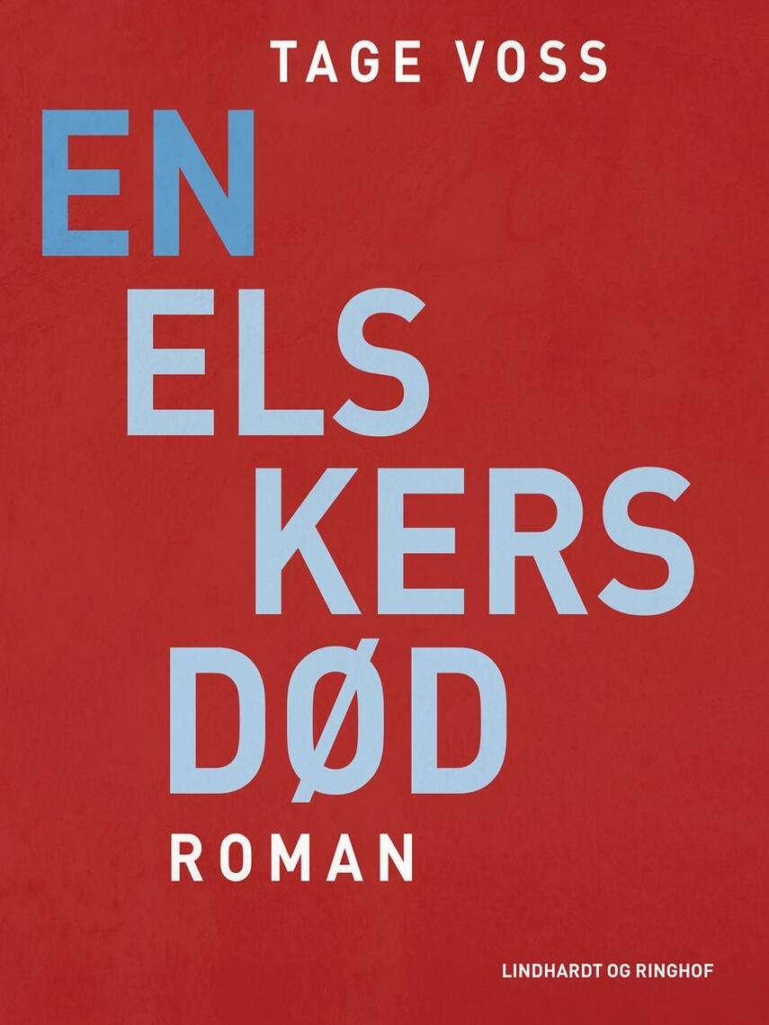 Tage Voss: En elskers død : roman