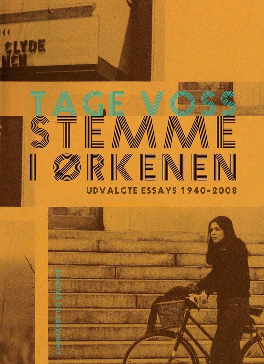 Tage Voss: Stemme i ørkenen : udvalgte essays 1940-2008