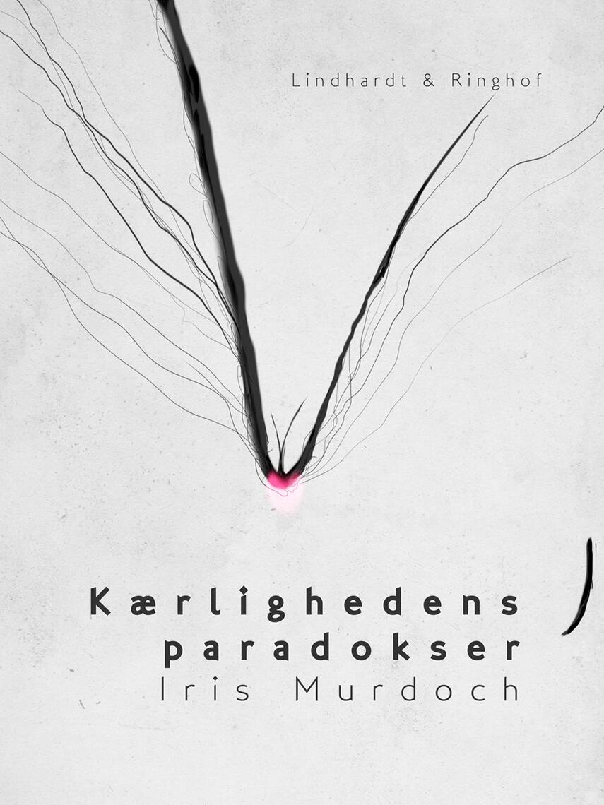 Iris Murdoch: Kærlighedens paradokser