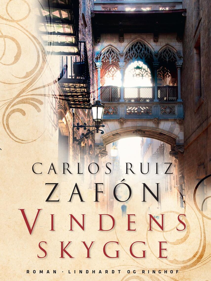 Carlos Ruiz Zafón: Vindens skygge : roman