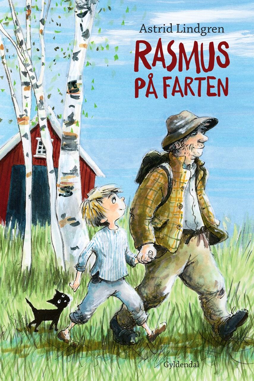 Astrid Lindgren: Rasmus på farten (Ved Kina Bodenhoff)