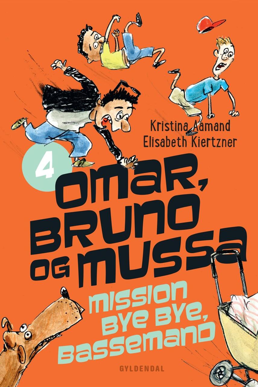 Kristina Aamand, Elisabeth Kiertzner: Omar, Bruno og Mussa mission bye bye, Bassemand