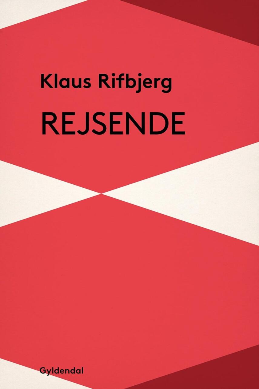 Klaus Rifbjerg: Rejsende