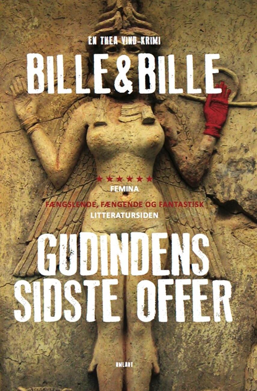 Lisbeth A. Bille, Steen Bille: Gudindens sidste offer