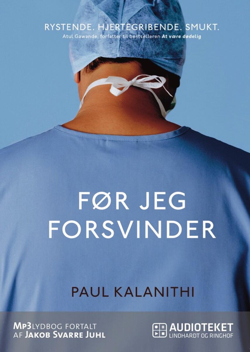 Paul Kalanithi: Før jeg forsvinder