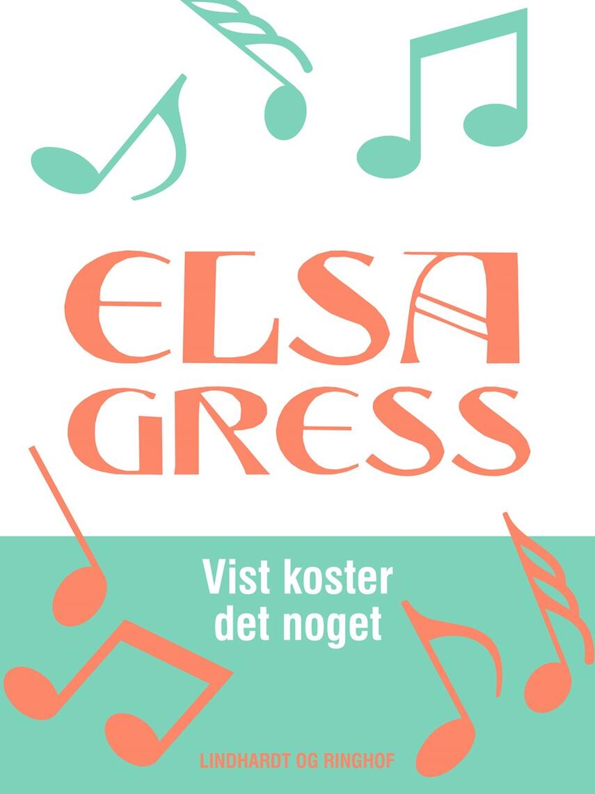 Elsa Gress: Vist koster det noget : essays