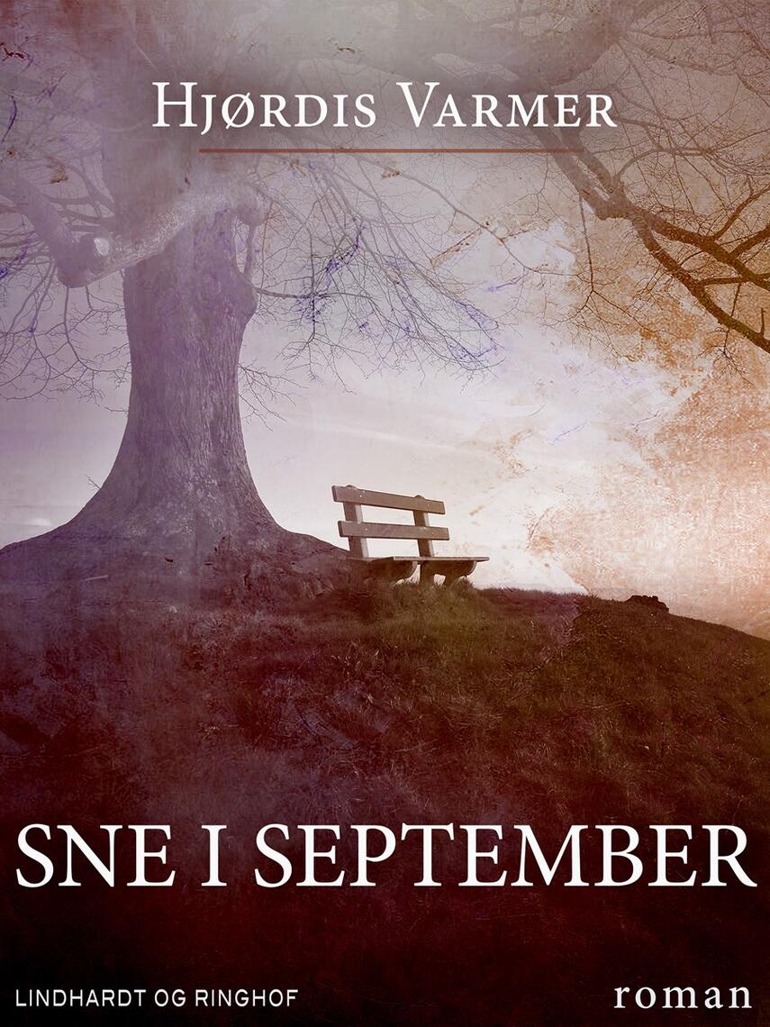 Hjørdis Varmer: Sne i september : roman