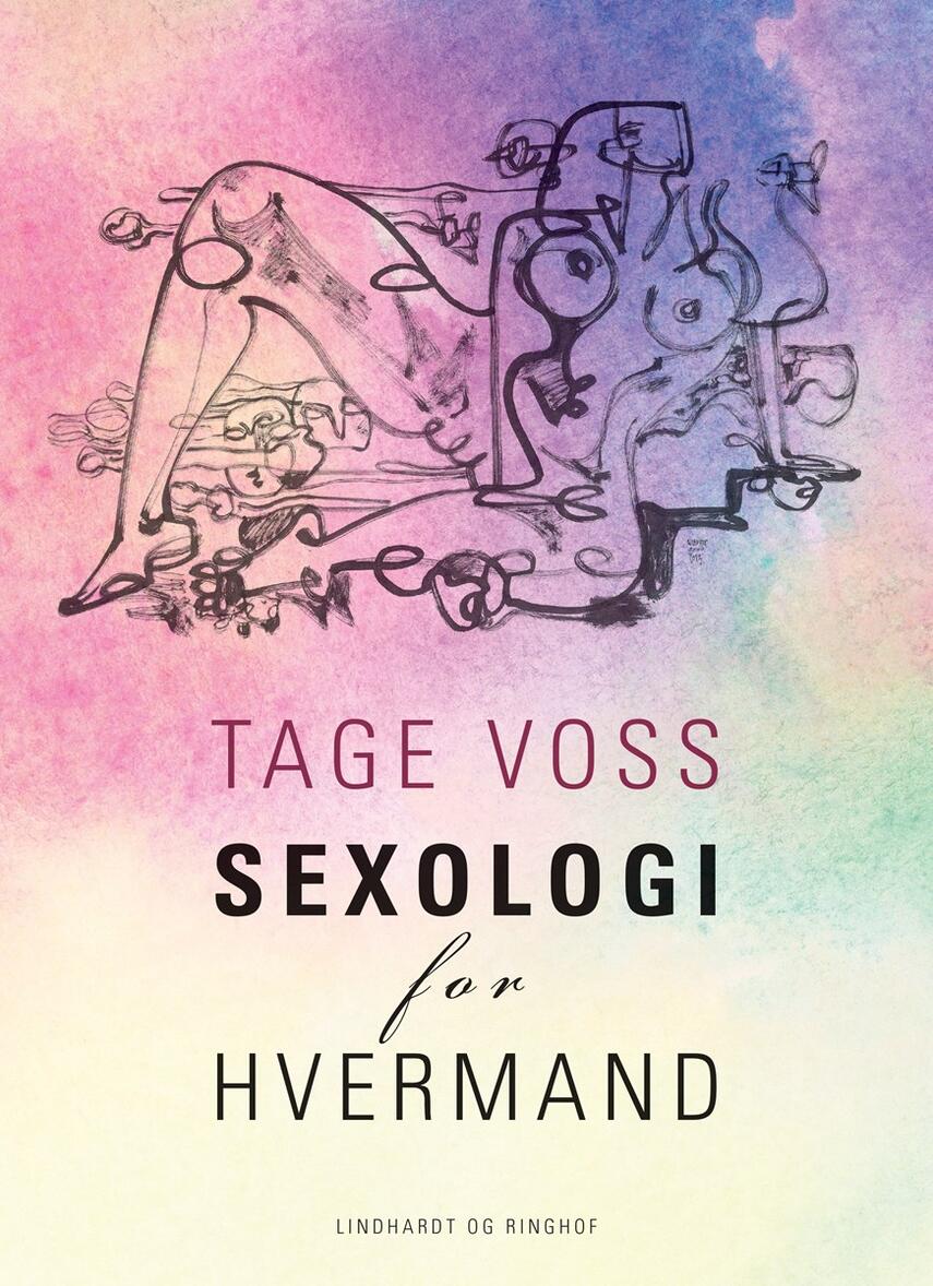Tage Voss: Sexologi for hvermand