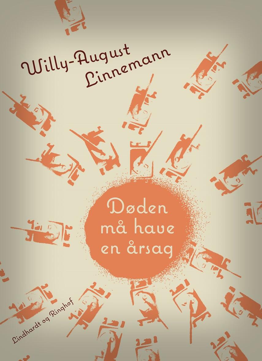 Willy-August Linnemann: Døden må have en årsag