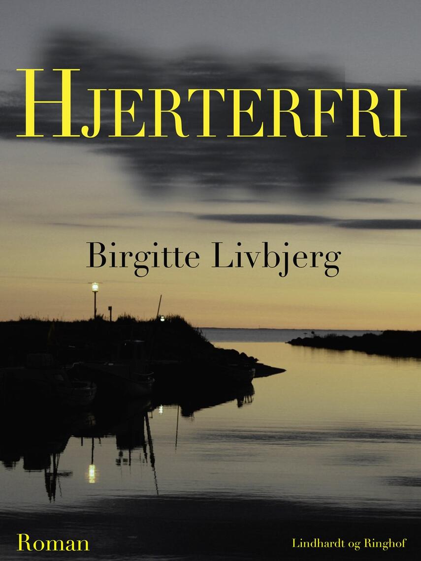 Birgitte Livbjerg: Hjerterfri (Ved Birgitte Livbjerg)