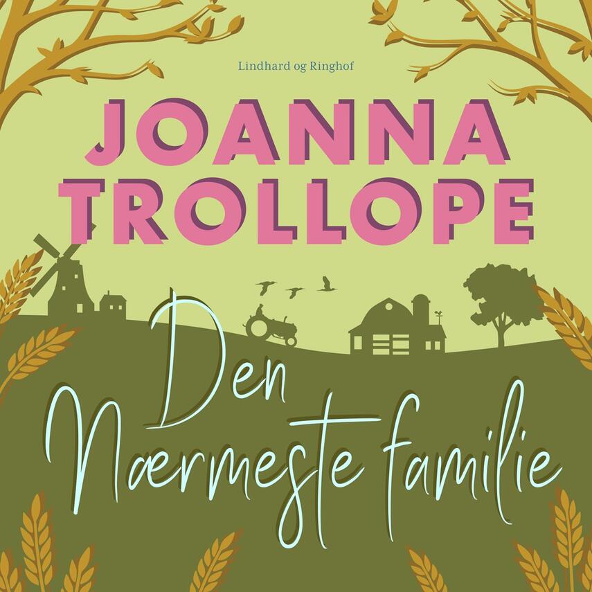 Joanna Trollope: Den nærmeste familie