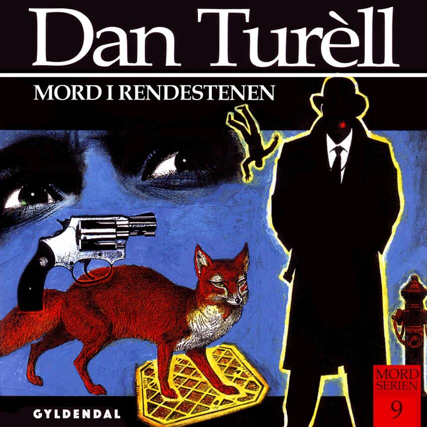 Dan Turèll: Mord i rendestenen