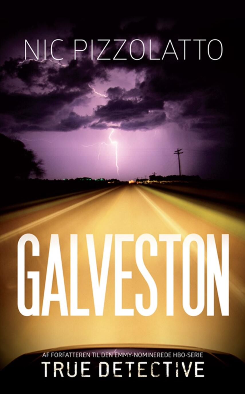 Nic Pizzolatto: Galveston