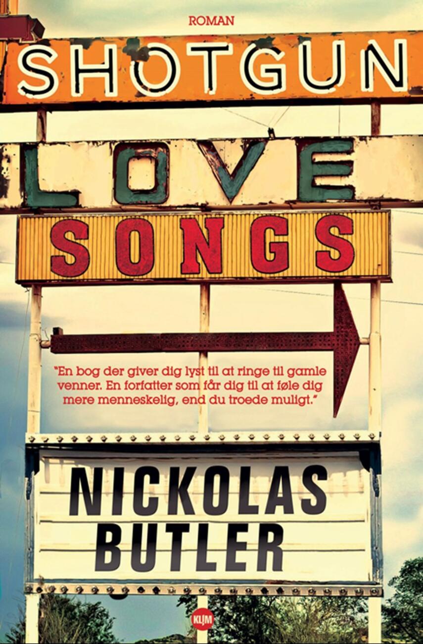 Nickolas Butler: Shotgun lovesongs