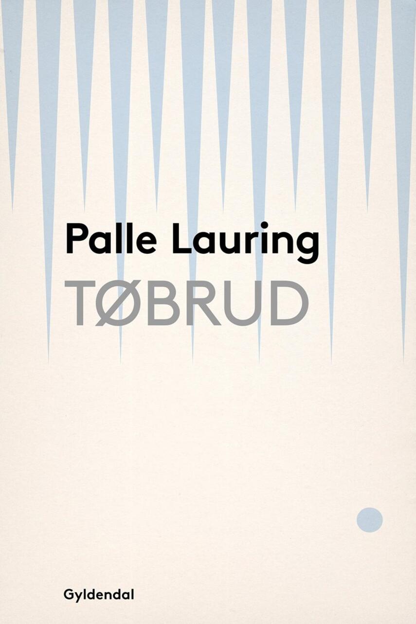 Palle Lauring: Tøbrud