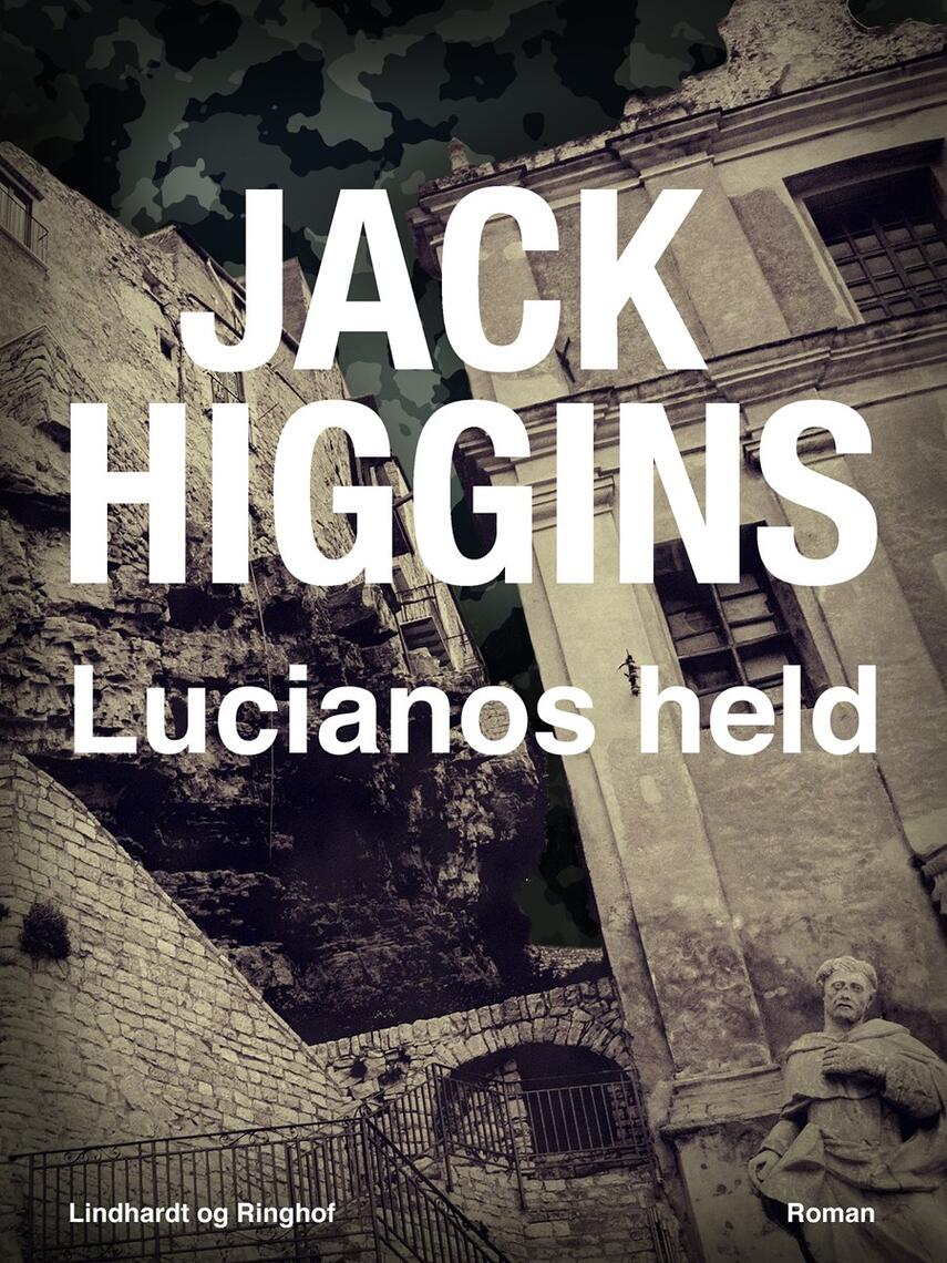 Jack Higgins: Lucianos held : roman